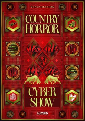 Country Horror Cyber Show di Venus Marion - Commedia sci-fi horror - Fronte copertina
